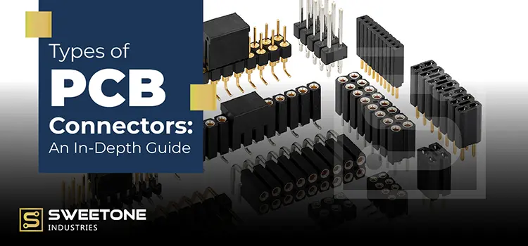 Types of PCB Connectors